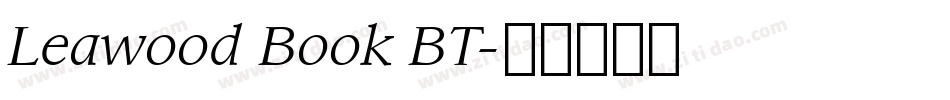 Leawood Book BT字体转换